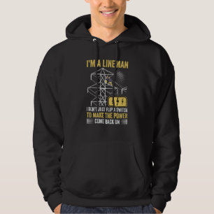 Power Lineman Quote Pole Climbing Electrician Flip Hoodie
