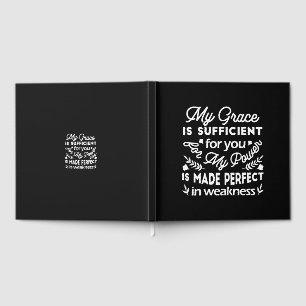 Power Made Perfect In Weakness  2 Corinthians 12:9 Guest Book