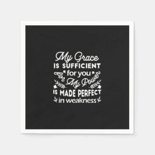 Power Made Perfect In Weakness 2 Corinthians 12:9 Napkins