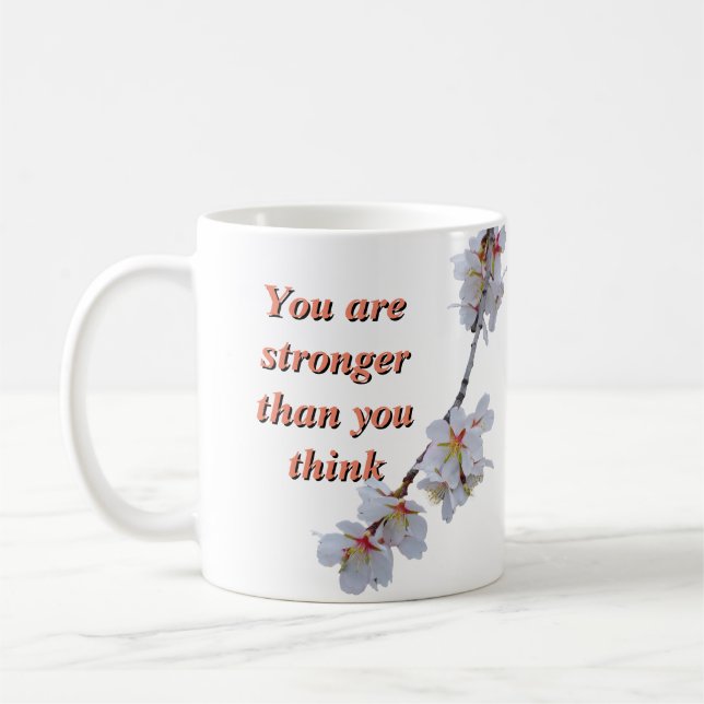 Power Mug: You are stronger than you think Coffee Mug (Left)