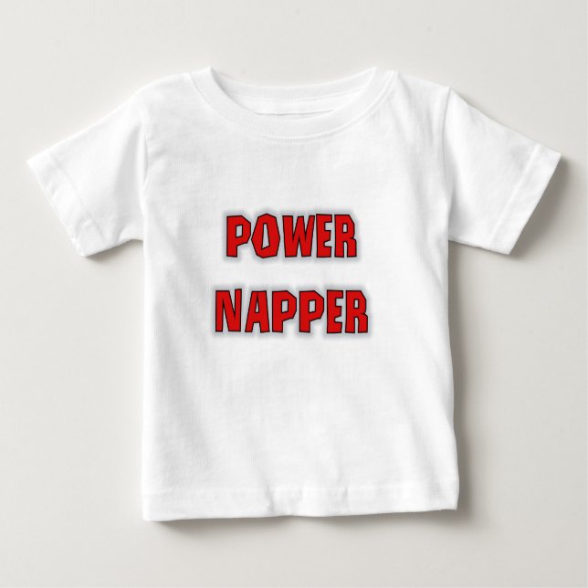 Power Napper Baby T-Shirt (Front)