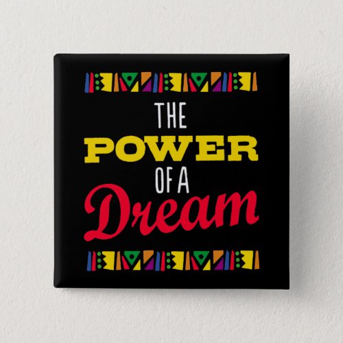 Power Of A Dream BHM Button