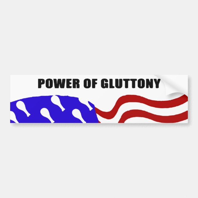 Power of Gluttony Bumper Sticker (Front)