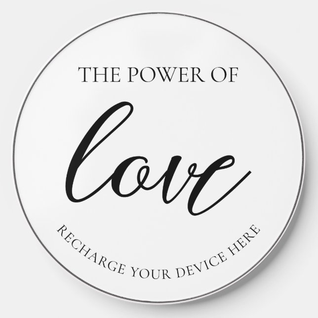 Power of Love Custom Wedding Phone Station Wireless Charger (Front)