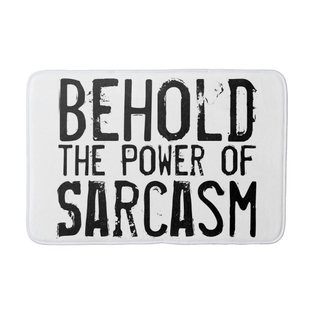Power of Sarcasm Bathroom Mat (Front)