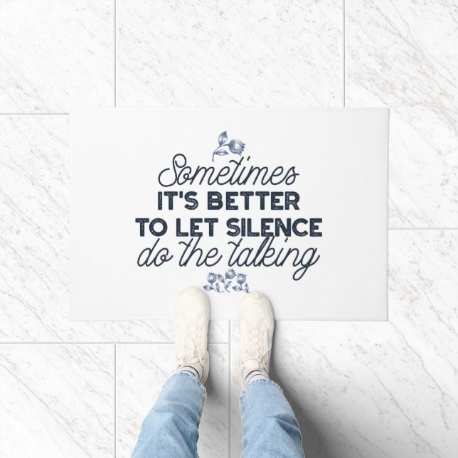 Power of Silence - Inspirational Quote Doormat (Indoor)