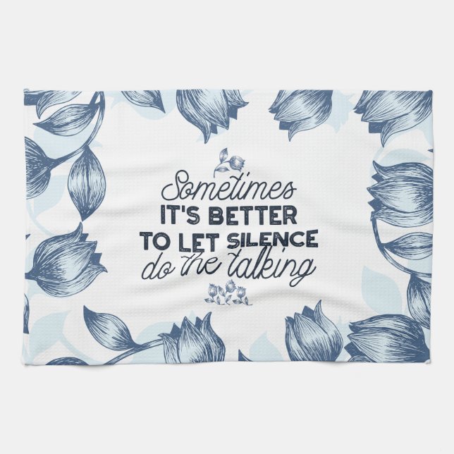 Power of Silence - Inspirational Quote Kitchen Towel (Horizontal)