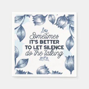 Power of Silence - Inspirational Quote Napkins