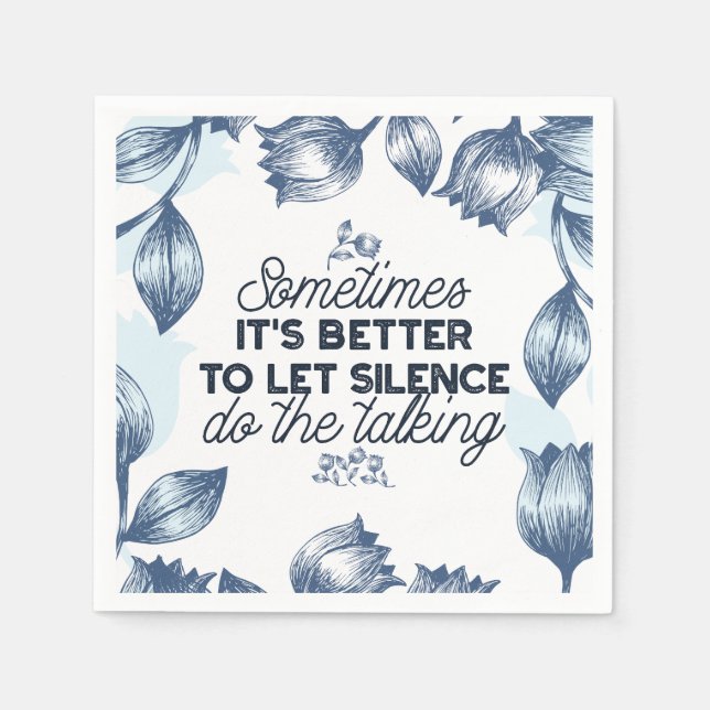 Power of Silence - Inspirational Quote Napkins (Front)