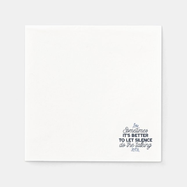Power of Silence - Inspirational Quote Napkins (Front)
