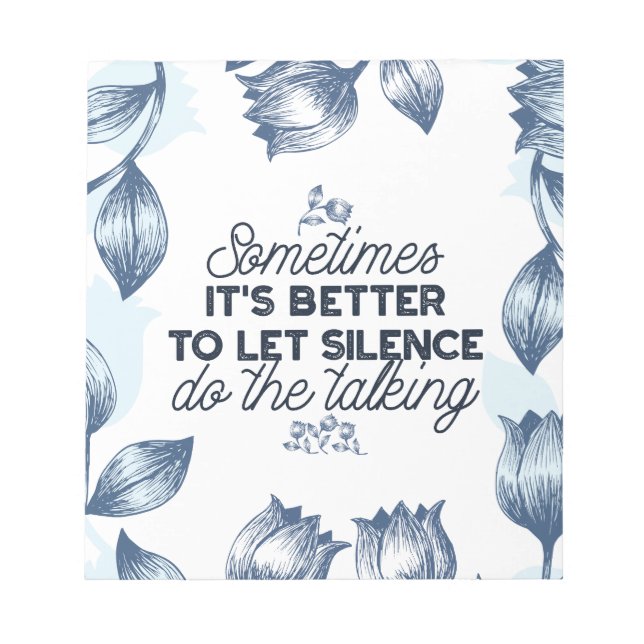 Power of Silence - Inspirational Quote Notepad (Front)