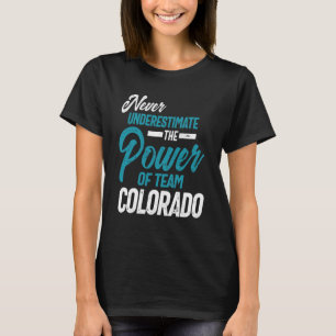 Power of Team Colorado T-Shirt