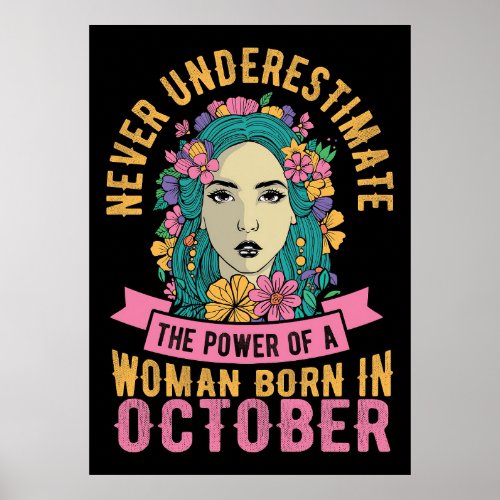 Power Of Women Born In October Poster