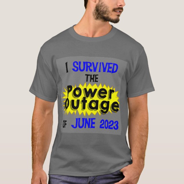Power Outage T-Shirt (Front)