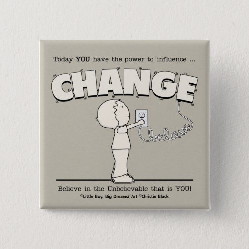 Power To Change Button
