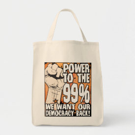 Power To The 99% Tote Bag