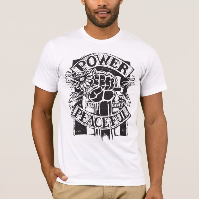 Power to the Peaceful T-Shirt (Front)
