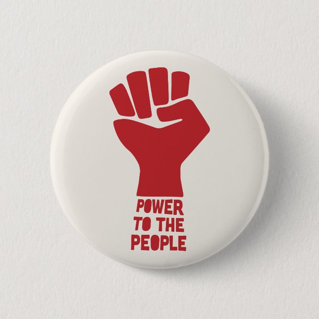 Power to the People Button (Front)