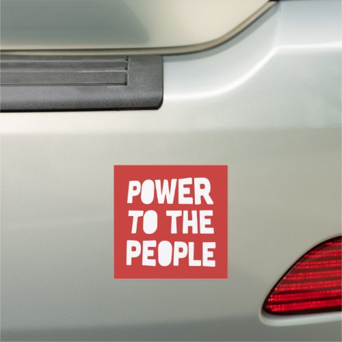 Power To The People Car Magnet