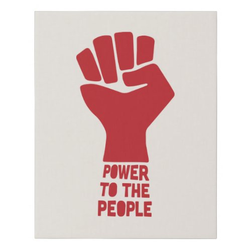 Power to the People Faux Canvas Print