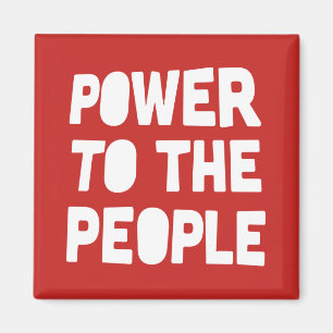 Power To The People Magnet