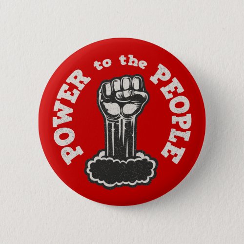 Power to the People Pinback Button