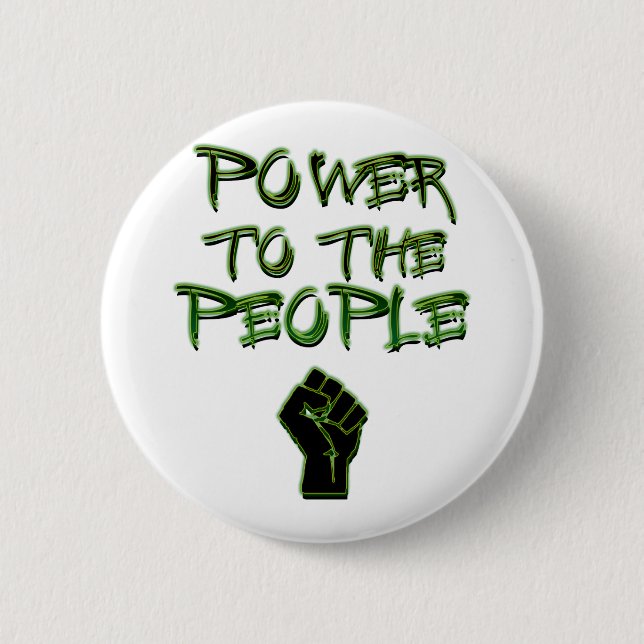 Power to the People! Pinback Button (Front)