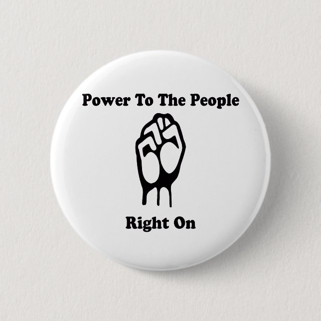 Power To The People Pinback Button (Front)