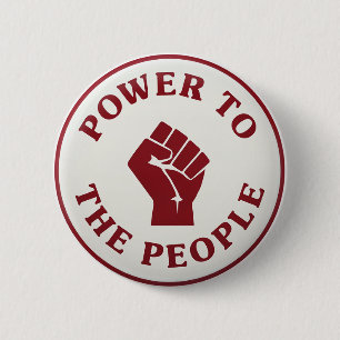 Power To The People Raised Fist Protest Resistance Button