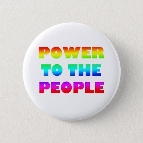 Power to the People Retro Style Protest Occupy Button