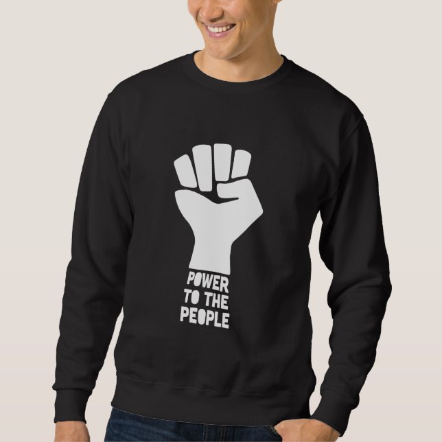 Power to the People Sweatshirt (Front)