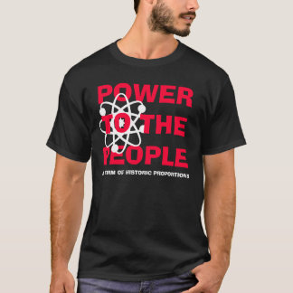 POWER TO THE PEOPLE T-Shirt