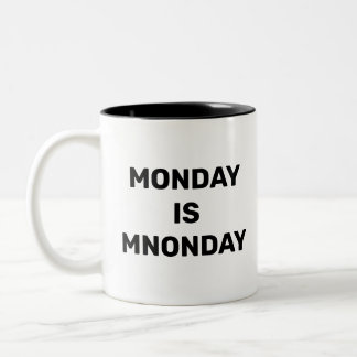 PowerBI Meme Monday - Monday is MNonday Two-Tone Coffee Mug