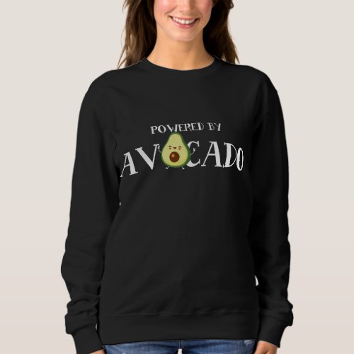 Powered Avocado Guacamole Toast Superfood Vegetari Sweatshirt