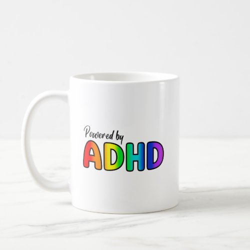 Powered by ADHD  Rainbow Typography Coffee Mug