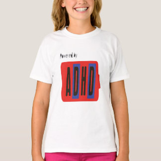Powered by ADHD T-Shirt