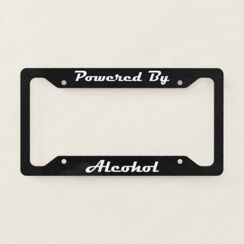 Powered By Alcohol  License Plate Frame