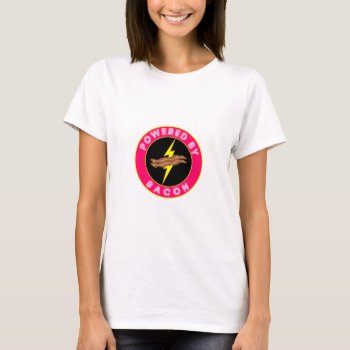 Powered By Bacon - Pink Emblem T-shirt by RudeUniversiT at Zazzle