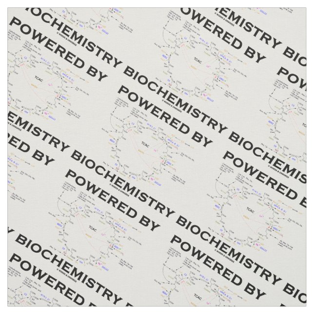 Powered By Biochemistry Krebs Cycle Geek Humor Fabric (Swatch)