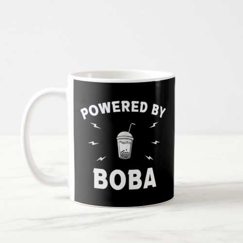 Powered By Boba Foodie Boba Tea Food Bubble Tea  Coffee Mug