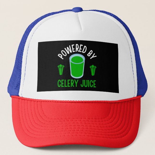Powered By Celery Juice  Trucker Hat (Front)