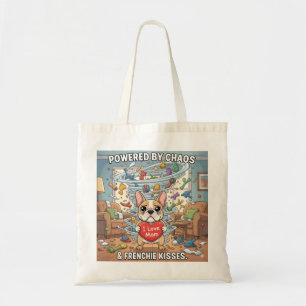 Powered By Chaos Frenchie Funny Dog Mom Gift Tote Bag
