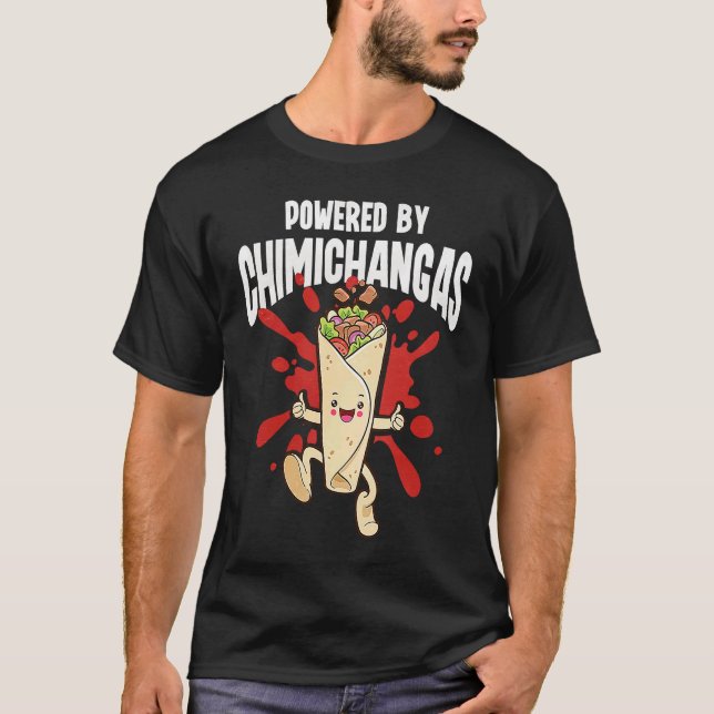 Powered By Chimichangas T-Shirt (Front)