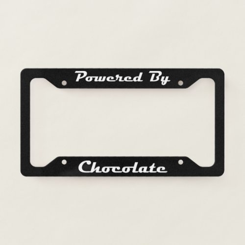 Powered By Chocolate  License Plate Frame