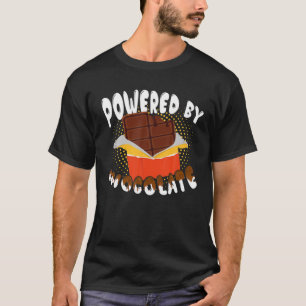 Powered By Chocolate T-Shirt