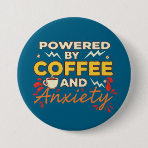 Powered by Coffee and Anxiety Funny Retro Typogr Button