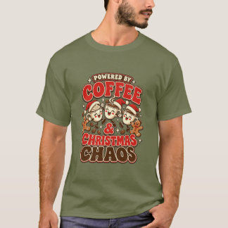 Powered by Coffee and Christmas Chaos T-Shirt
