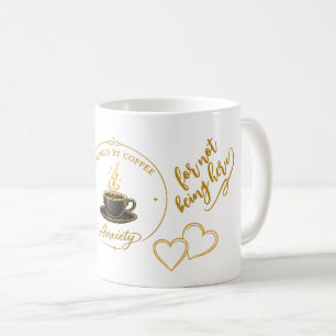 Powered by Coffee & Anxiety Mug Funny Sarcastic