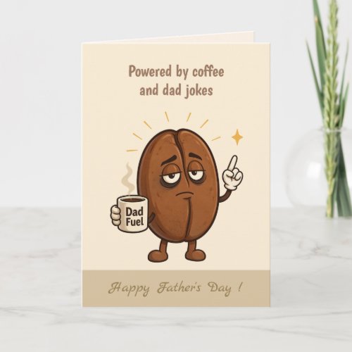 Powered by Coffee Cute Coffee Bean Father's Day Card