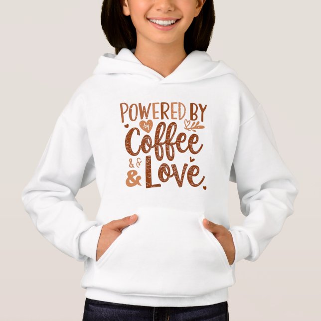 Powered by Coffee & Love – Cute Mom Life Design Hoodie (Front)
